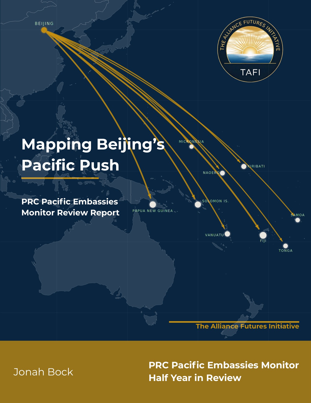 Mapping Beijing’s Pacific Push — PRC Pacific Embassies Monitor Half-Year in Review cover